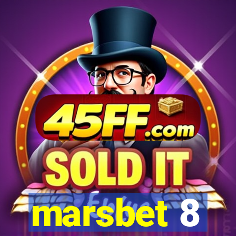 marsbet 8